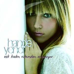 Hande Yener - A��k Kad�n Ruhundan Anlam�yor - Zortam Music
