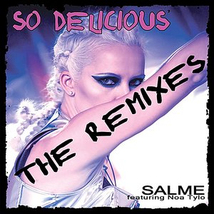 So Delicious - The Remixes
