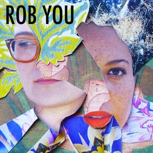 Rob You
