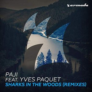 Sharks In The Woods (Remixes)