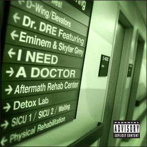 I Need A Doctor [Explicit]