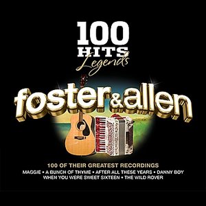 100 Hits Legends - Foster & Allen