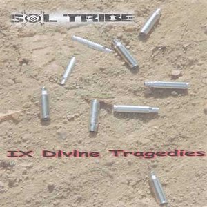 IX Divine Tragedies