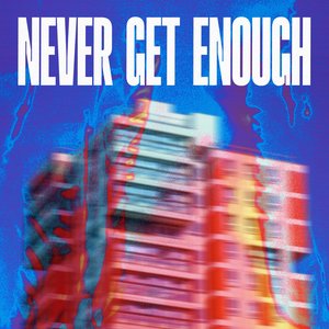 Never Get Enough (feat. Kathy Brown) - Single