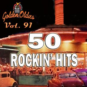 50 Rockin' Hits, Vol. 91