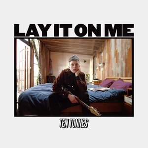 Lay It On Me (Acoustic)