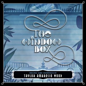 The Window Box (Original Game Soundtrack)