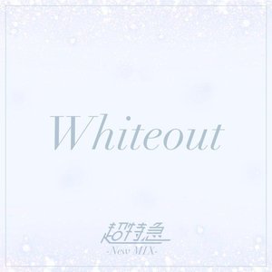 Whiteout (New Mix)