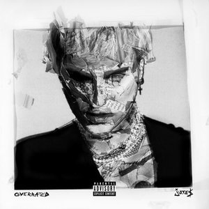 Overrated [Explicit]
