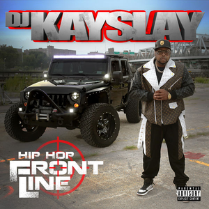 DJ Kay Slay - Hip Hop Frontline - Zortam Music