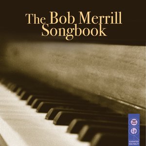 The Bob Merrill Songbook