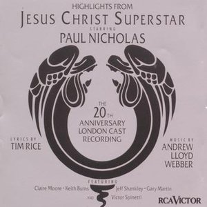 Highlights From The 20th Anniversary London Cast Recording: Jesus Christ Superstar