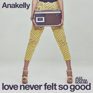 Artwork for Love Never Felt So Good (Jazz & Bossa Nova Mix)