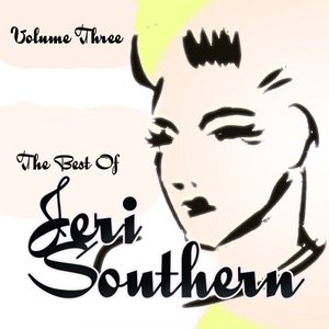 The Best Of Jeri Southern Vol 3