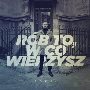 Image for 'Rób to, w co wierzysz'