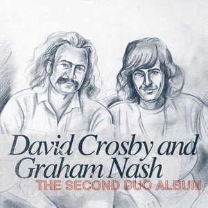 The Second Duo Album - Crosby and Nash