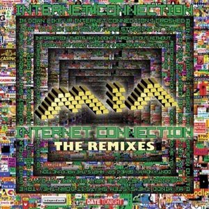 Internet Connection (The Remixes)