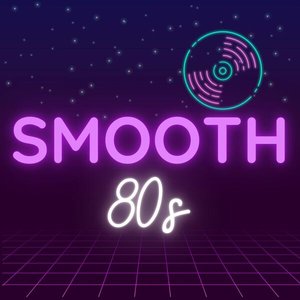 Smooth 80s