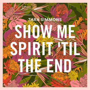 Show Me Spirit 'Til the End [Explicit]