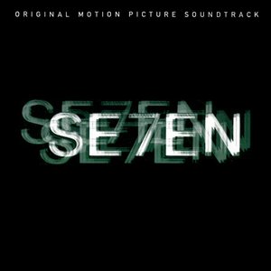 Se7en (Original Motion Picture Soundtrack)