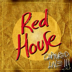 Red House Captured Live. Vol. 1