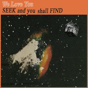 Seek and You Shall Find
