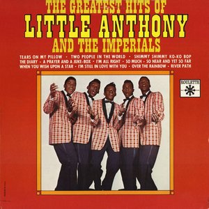 The Greatest Hits of Little Anthony and the Imperials