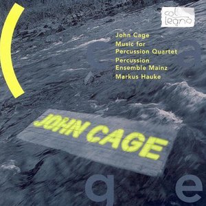 Cage: Music for Percussion Quartet