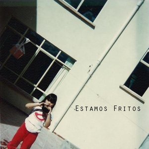 Estamos Fritos