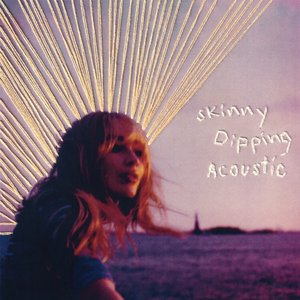 Skinny Dipping (Acoustic) - Single