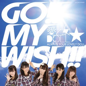 GO!! MY WISH!!