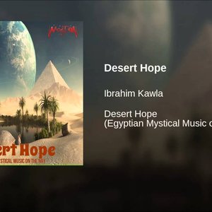 Desert Hope (Egyptian Mystical Music on the Nay)