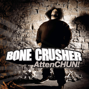 Bone Crusher - Bone Crusher - Never Scared Lyrics - Zortam Music