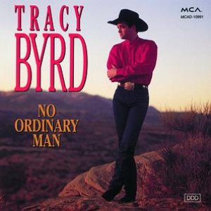 TRACY BYRD - No Ordinary Man - Zortam Music