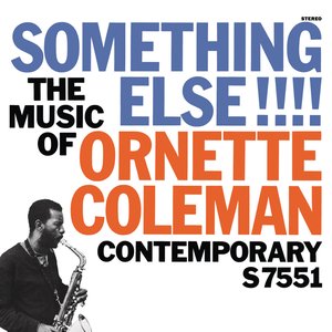 Something Else!!! The Music of Ornette Coleman [Original Jazz Classics Remasters]