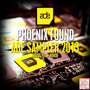 Phoenix Found Ade Sampler 2013