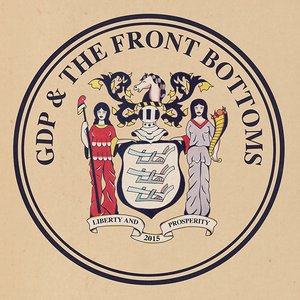 GDP / The Front Bottoms