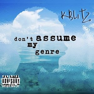 Don't Assume My Genre