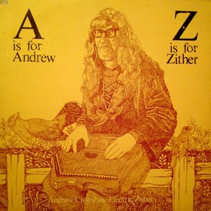 A Is For Andrew, Z Is For Zither