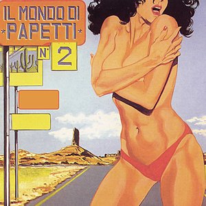 Il Mondo di Papetti No. 2