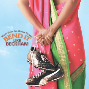 Bend It Like Beckham (Original Motion Picture Soundtrack)