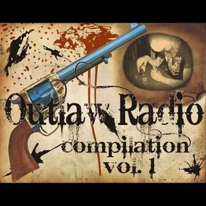 Outlaw Radio Chicago: The Compilation, Vol. 1