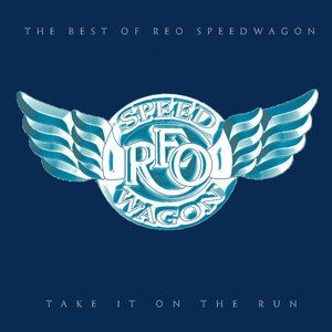 Take It On The Run - The Best of REO Speedwagon