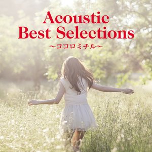 Beautiful Acoustic Songs ~ Kokoro Kireini ~