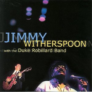 Jimmy Witherspoon With the Duke Robillard Band