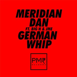 German Whip (Feat. Big H & JME) - Single
