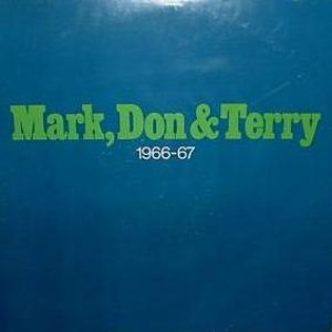 Mark, Don & Terry - 1966-67