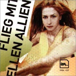 Flieg Mit Ellen Allien