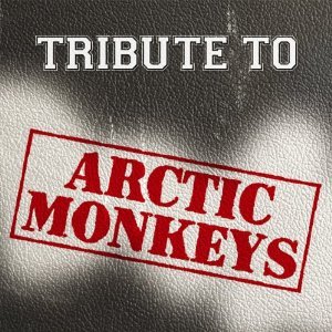 “Tribute To Arctic Monkeys”的封面