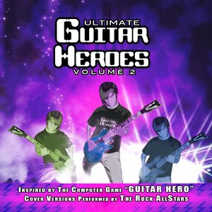 Guitar Heroes - The Rock AllStars Vol. 2